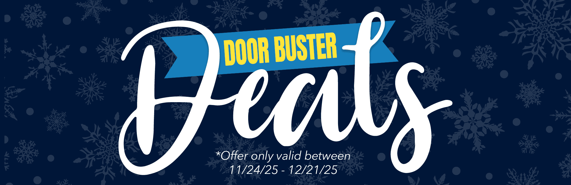 Door Buster Deals
